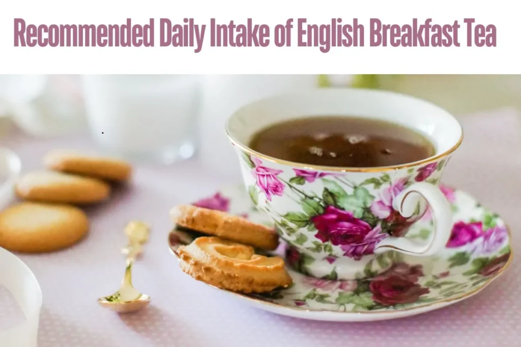 does English Breakfast Tea have caffeine?